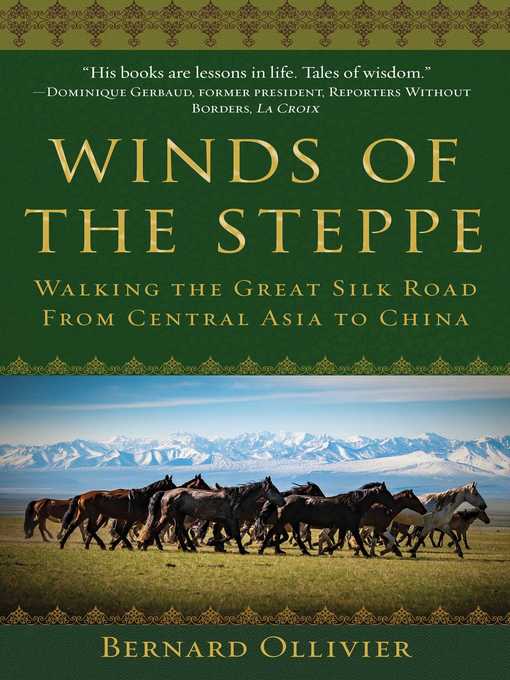 Title details for Winds of the Steppe by Bernard Ollivier - Available
